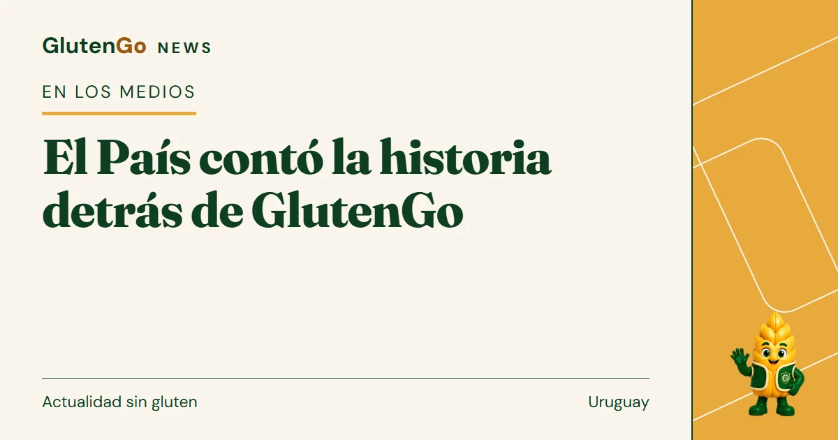 Portada de GlutenGo News: El País contó la historia detrás de GlutenGo